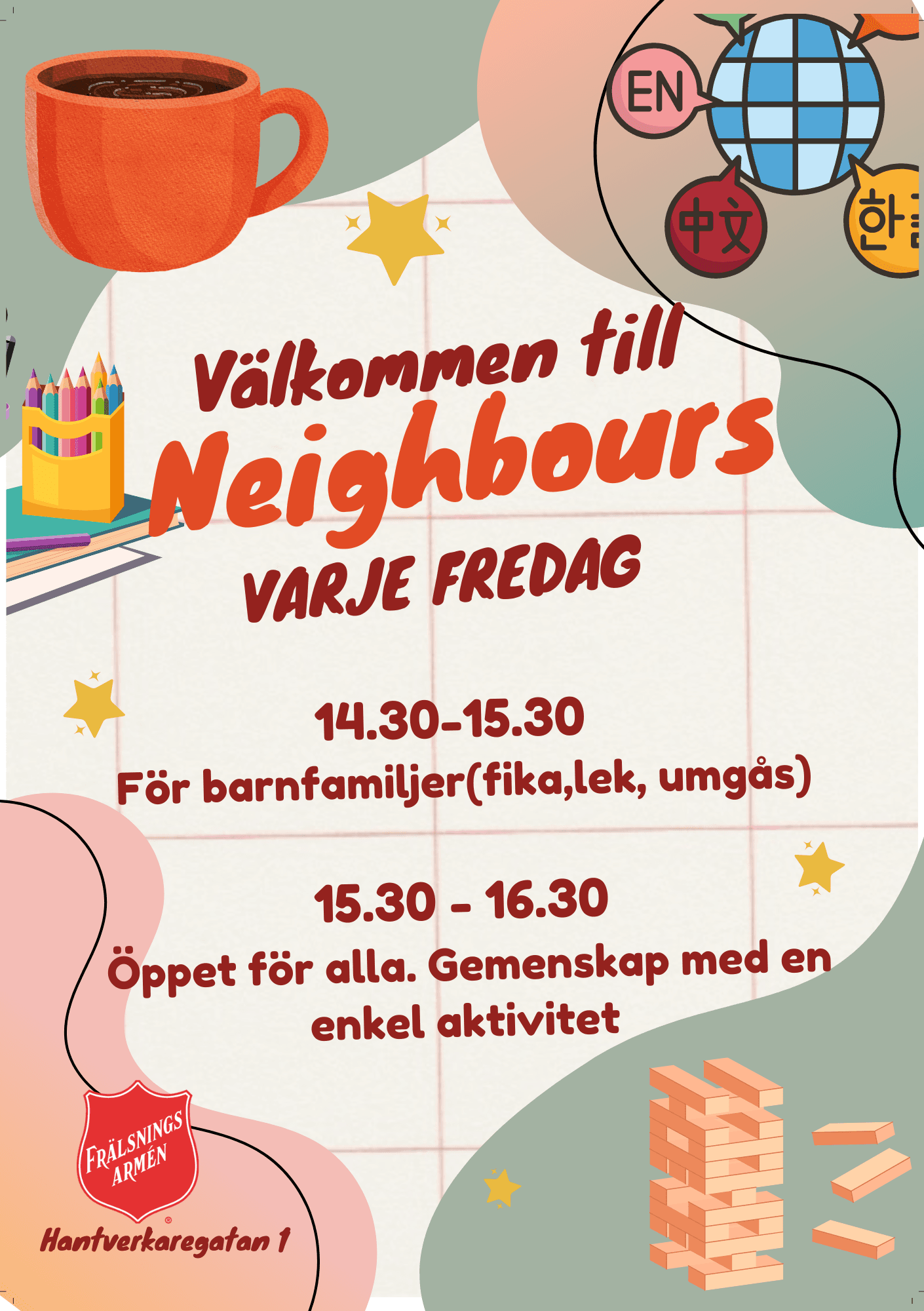 Affich för Neighbours varje fredag 14.30-15.30 för barnfamiljer samt 15.30-16.30 för alla.